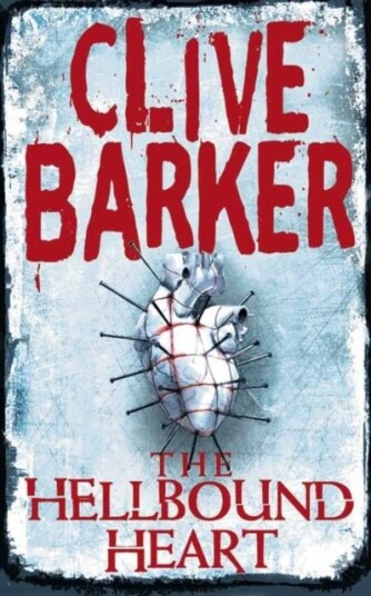 The Hellbound Heart The Hellbound Heart