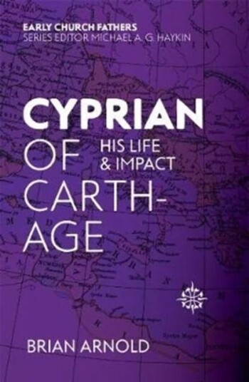 Cyprian Of Carthage Av Brian Arnold Cyprian Of Carthage Av Brian Arnold