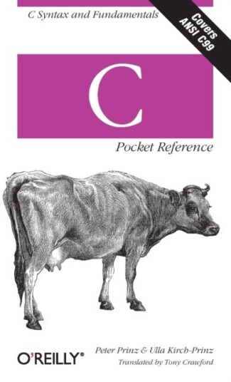 C Pocket Reference Av Peter Prinz