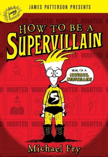 How To Be A Supervillain Av Michael Fry
