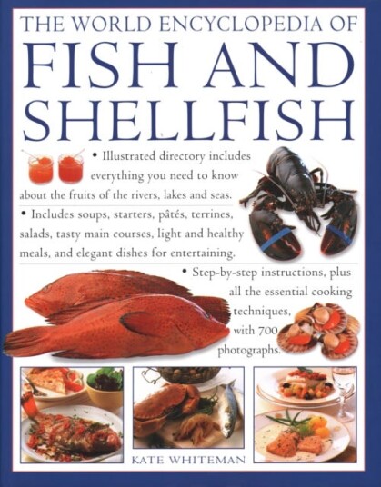 The Fish & Shellfish, World Encyclopedia Of Av Kate Whiteman