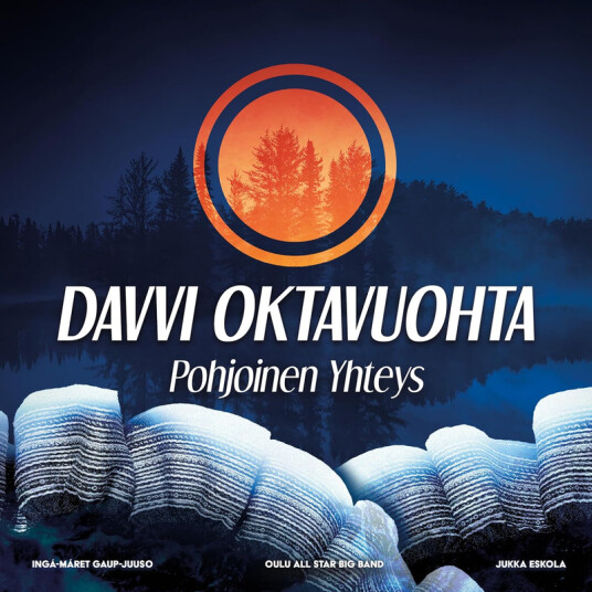 Oulu All Star Big & IngaMaret GaupJuuso Davvi Oktavuohta: Pohjoinen Yhteys CD
