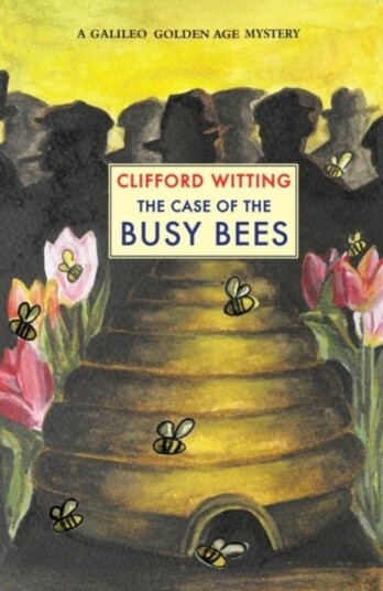 The Case Of The Busy Bees The Case Of The Busy Bees