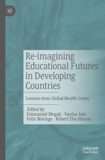Re-Imagining Educational Futures In Developing Countries
