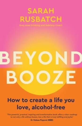 Beyond Booze Av Sarah Rusbatch