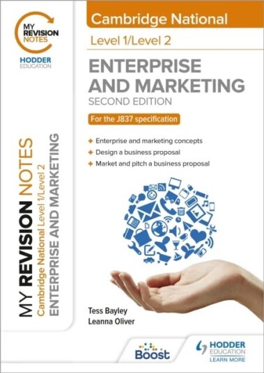 My Revision Notes: Level 1/level 2 Cambridge National In Enterprise & Marketing: Second Edition Av Tess Bayley, Leanna Oliver
