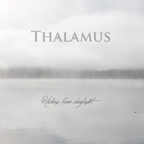 Thalamus Hiding From Daylight LP/Vinyl