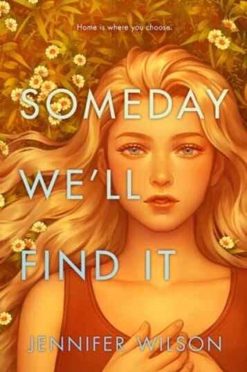 Someday We'Ll Find It Av Jennifer Wilson