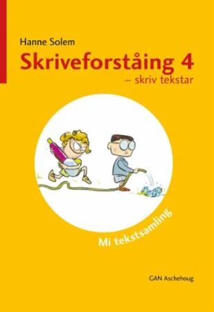 Skriveforståing 4 Av Hanne Solem