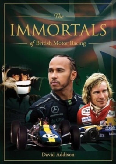 Immortals Of British Motor Racing Av David Addison