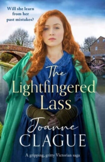 The Lightfingered Lass A gripping, gritty Victorian saga