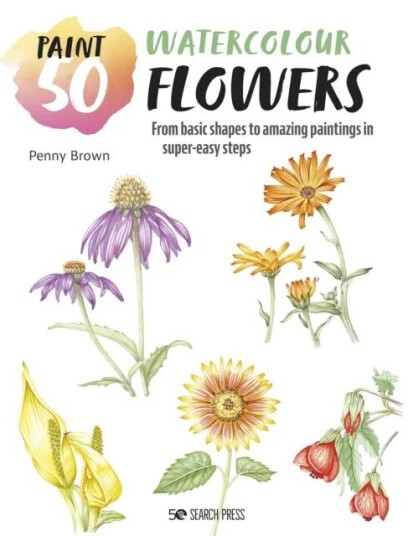Paint 50: Watercolour Flowers av Penny Brown