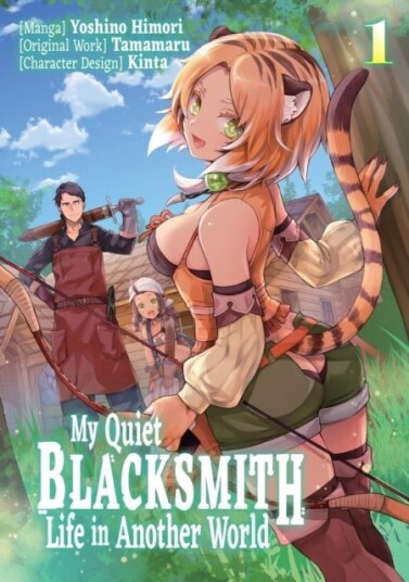 My Quiet Blacksmith Life in Another World: Volume 1 Manga