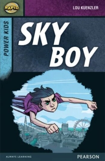 Rapid Stage 7 Set A: Power Kids: Sky Boy av Dee Reid, Lou Kuenzler