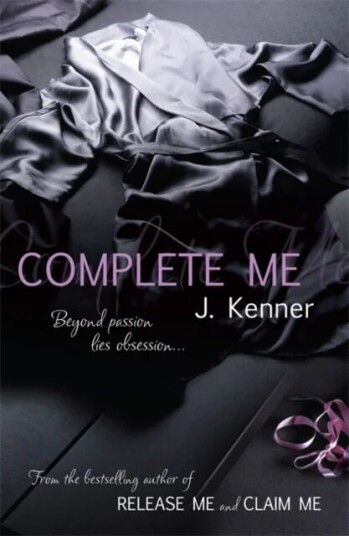 Complete Me: Stark Series Book 3 Av J. Kenner