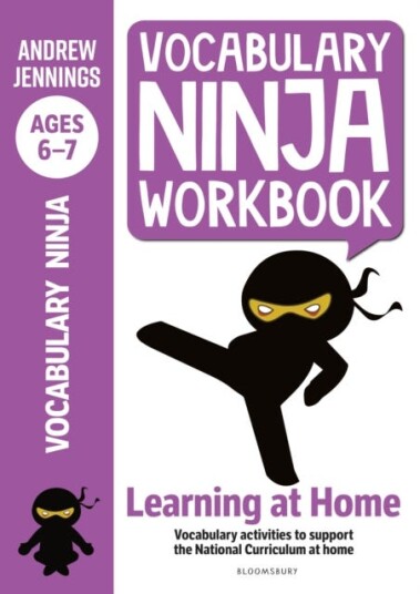 Vocabulary Ninja Workbook for Ages 67  Vocabulary activities to support catchup and home learning