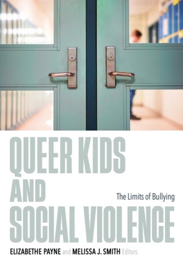 Queer Kids and Social Violence Queer Kids and Social Violence