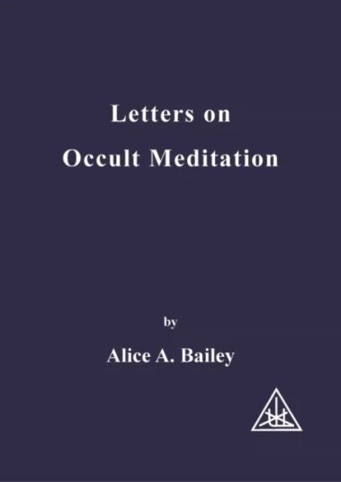 Letters On Occult Meditation Av Alice A. Bailey