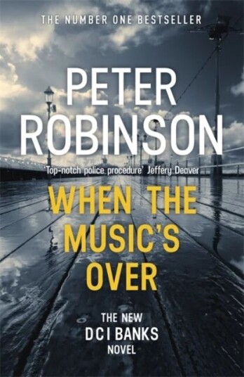 When The Music'S Over Av Peter Robinson