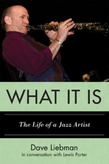 What It Is Av Dave Liebman