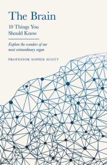 The Brain Av Professor Sophie Scott