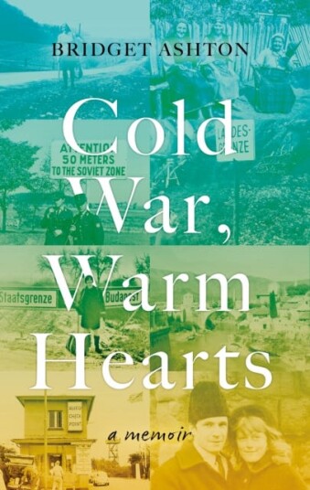Cold War, Warm Hearts Av Bridget Ashton