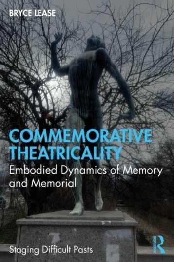 Commemorative Theatricality Commemorative Theatricality