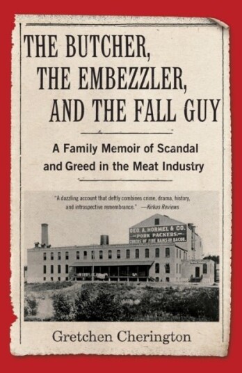 The Butcher, the Embezzler, and the Fall Guy
