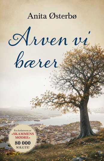 Arven vi bærer Arven vi bærer