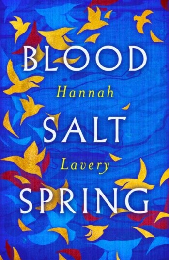 Blood Salt Spring The Debut Collection from Edinburgh's Makar Blood Salt Spring The Debut Collection from Edinburgh's Makar