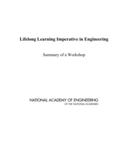 Lifelong Learning Imperative in Engineering Lifelong Learning Imperative in Engineering