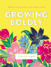 Growing Boldly Av Emily Ley