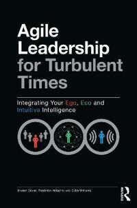 Olivier Sharon Agile Leadership for Turbulent Times
