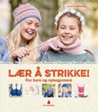 Brandal Lilly S. Lær å strikke! For barn og nybegynnere Brandal Lilly S. Lær å strikke! For barn og nybegynnere