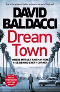 Dream Town Av David Baldacci