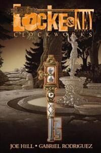 Locke & Key, Vol. 5: Clockworks Av Joe Hill