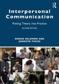 Interpersonal Communication Av Denise Solomon, Jennifer Theiss