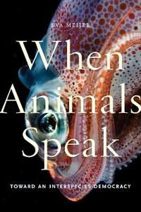 When Animals Speak Av Eva Meijer