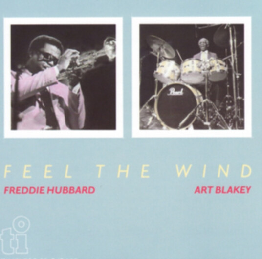 Art Blakey Freddie Hubbard Feel The Wind CD
