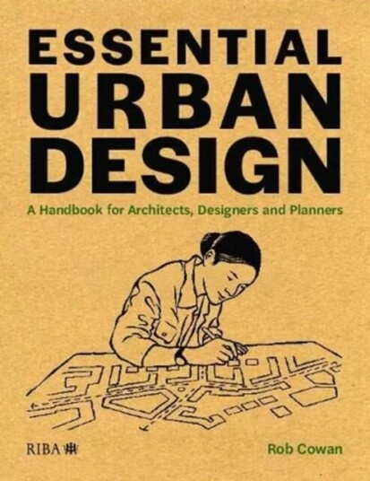Essential Urban Design Av Rob Cowan
