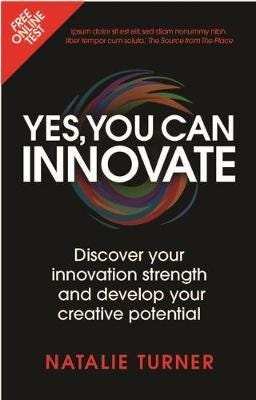 Yes, You Can Innovate Av Natalie Turner