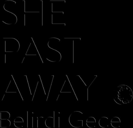 She Past Away Belirdi Gece CD
