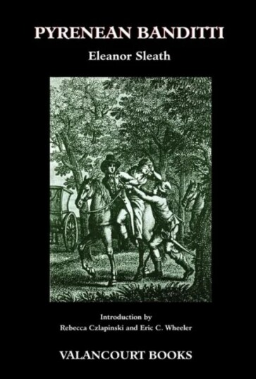Pyrenean Banditti (200th Anniversary Edition) Av Eleanor Sleath