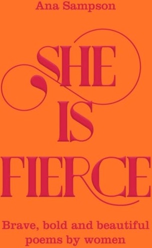 She Is Fierce Av Ana Sampson