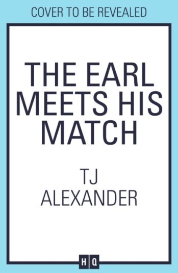 The Earl Meets His Match The Earl Meets His Match