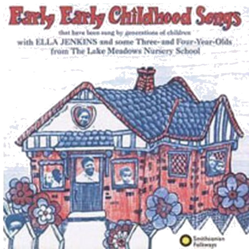 Ella Jenkins Early Early Childhood Songs CD