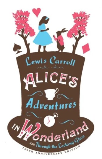 Alice¿s Adventures In Wonderland, Through The Looking Glass And Alice¿s Adventures Under Ground Av Lewis Carroll