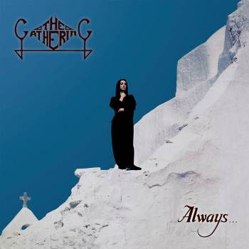 The Gathering Always… CD