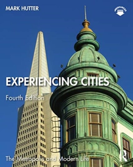 Experiencing Cities Av Mark Hutter