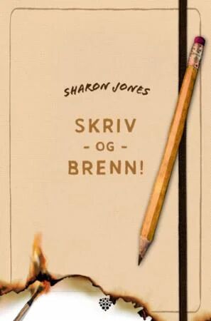 Skriv og brenn: En personlig journal for hemmeligheter og selvutvikling